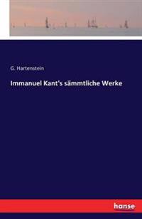Immanuel Kant's sämmtliche Werke
