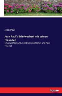 Jean Paul's Briefwechsel mit seinen Freunden