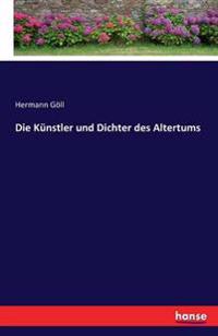 Die Künstler und Dichter des Altertums