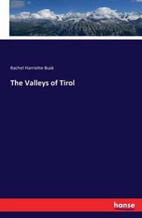 The Valleys of Tirol