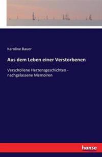 Aus dem Leben einer Verstorbenen