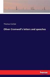Bokomslag för "Oliver Cromwell's Letters and Speeches"