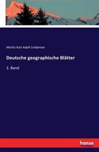 Deutsche geographische Blätter