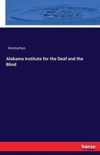 Alabama Institute for the Deaf and the Blind
