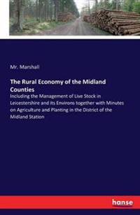 The Rural Economy of the Midland Counties