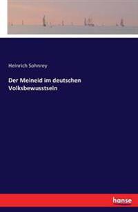 Der Meineid im deutschen Volksbewusstsein
