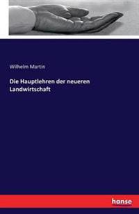 Bokomslag för "Die Hauptlehren der neueren Landwirtschaft"