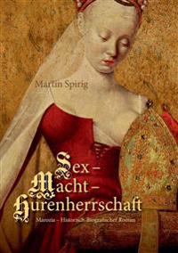 Sex - Macht - Hurenherrschaft