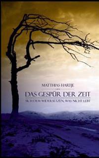 Das Gespür der Zeit