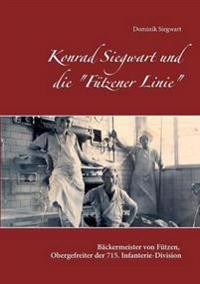 Konrad Siegwart und die "Fützener Linie"