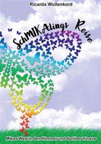 Schmikalings Reise