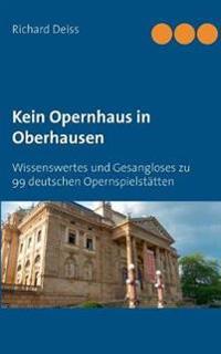 Kein Opernhaus in Oberhausen