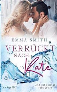 Verrückt nach Kate