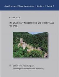 Die Grafschaft Manderscheid und ihre Erträge um 1780