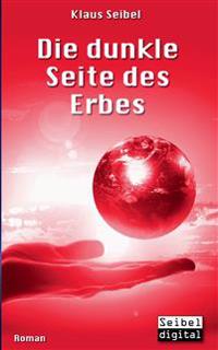 Die dunkle Seite des Erbes
