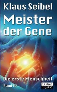 Meister der Gene