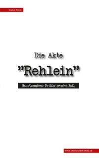 Die Akte "Rehlein"