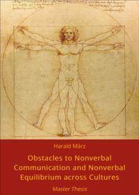 Obstacles to Nonverbal Communication and Nonverbal Equilibrium across Cultures