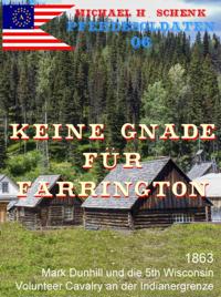Die Pferdesoldaten 06 - Keine Gnade für Farrington
