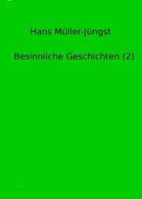 Besinnliche Geschichten (2)