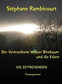 Der vertrocknete Walser Birnbaum und die Erben