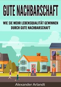 Gute Nachbarschaft