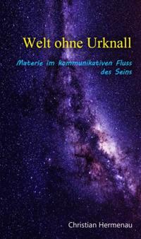 Welt ohne Urknall