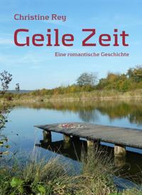 Geile Zeit