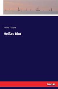 Heißes Blut
