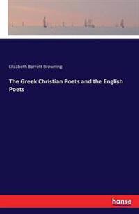 Bokomslag för "The Greek Christian Poets and the English Poets"