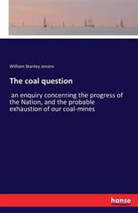 The coal question