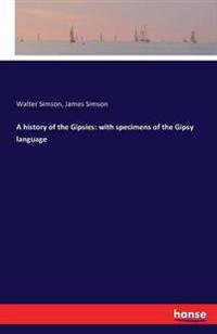 A history of the Gipsies
