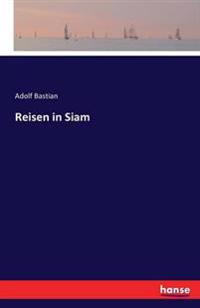 Reisen in Siam