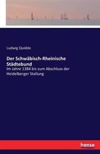 Der Schwäbisch-Rheinische Städtebund