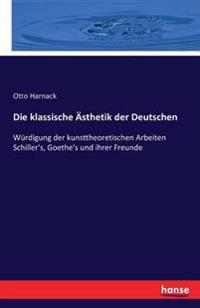 Die klassische Ästhetik der Deutschen