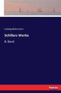 Schillers Werke