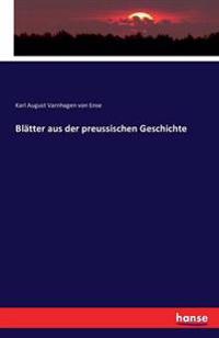 Blätter aus der preussischen Geschichte