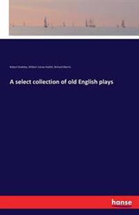 Kirjan kansi "A Select Collection of Old English Plays"
