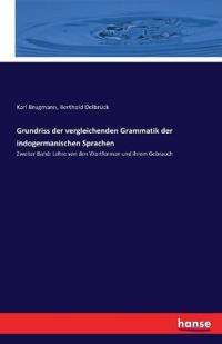 Grundriss der vergleichenden Grammatik der indogermanischen Sprachen