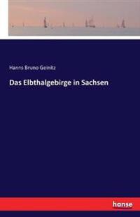 Das Elbthalgebirge in Sachsen