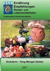 Ernährung - TCM - Dickdarm - Yang Mangel (Kälte)