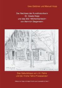 Der Nachlass der Kunsthistorikerin Dr. Gisela Hopp und das Bild >Mühlenbarbeck
