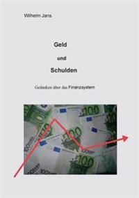 Geld und Schulden