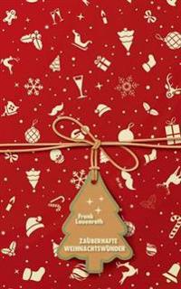 Zauberhafte Weihnachtswunder