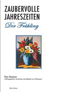 Zaubervolle Jahreszeiten - Der Frühling
