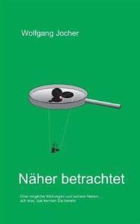 Näher betrachtet
