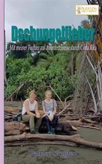 Dschungelfieber
