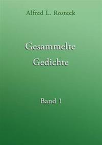 Gesammelte Gedichte Band 1