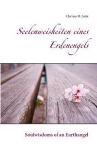 Seelenweisheiten eines Erdenengels