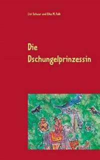 Die Dschungelprinzessin